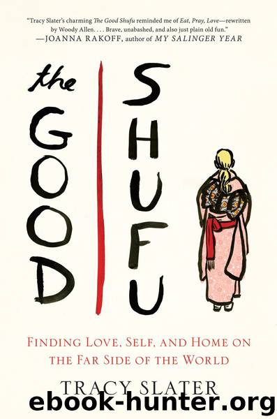 The Good Shufu by Tracy Slater