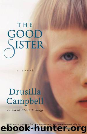 The Good Sister by Drusilla Campbell