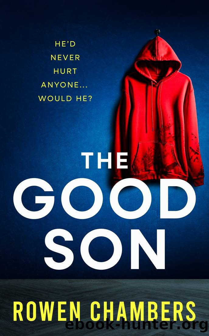 The Good Son: A BRAND NEW psychological thriller with a shocking twist by Rowen Chambers