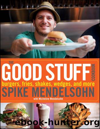 The Good Stuff Cookbook by Spike Mendelsohn