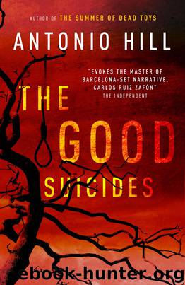 The Good Suicides by Antonio Hill