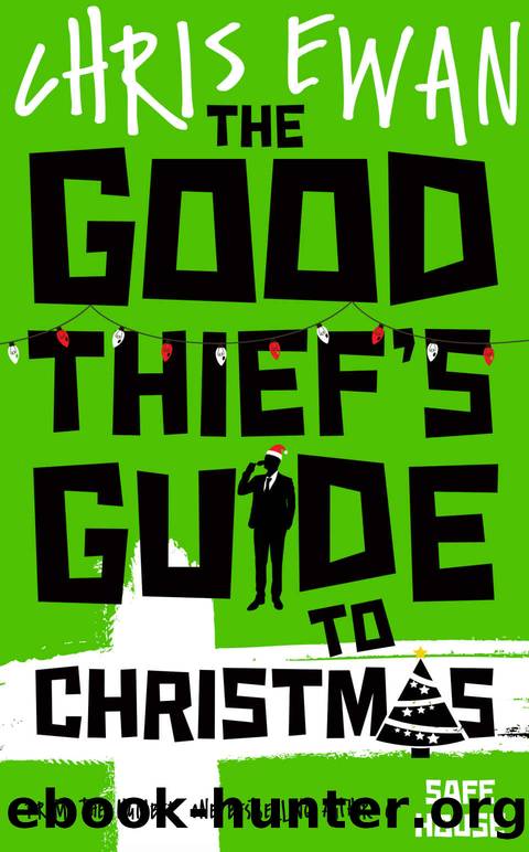 The Good Thief's Guide to Christmas (Good Thief's Guides) by Chris Ewan
