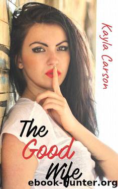 The Good Wife by Kayla Carson