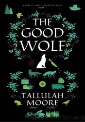 The Good Wolf by Tallulah Moore