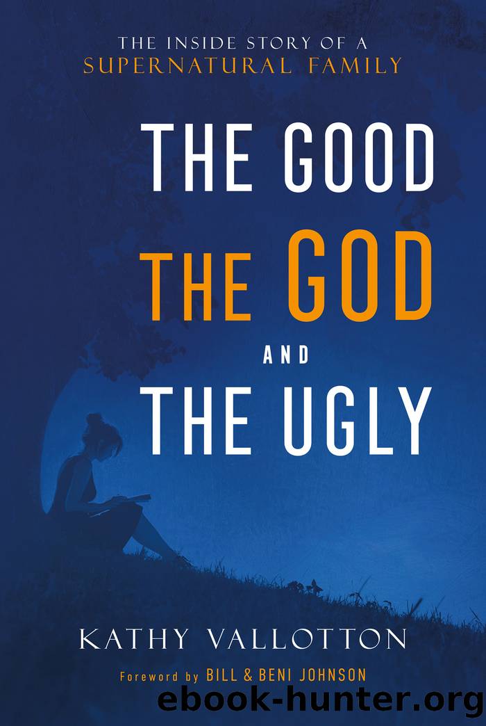 The Good, the God and the Ugly by Kathy Vallotton