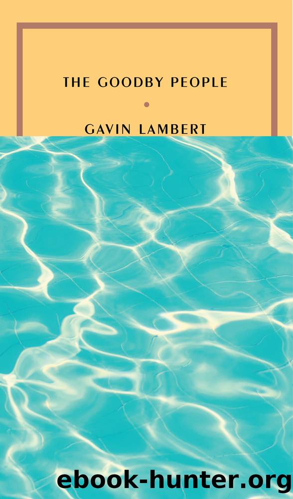 The Goodby People by Gavin Lambert