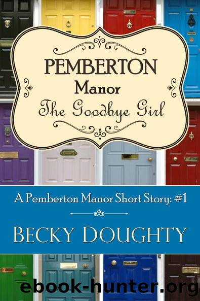 The Goodbye Girl by Becky Doughty