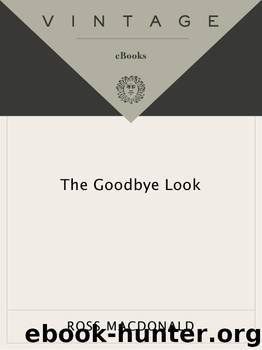 The Goodbye Look by Ross Macdonald