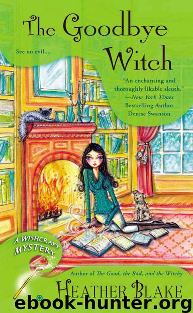 The Goodbye Witch: A Wishcraft Mystery