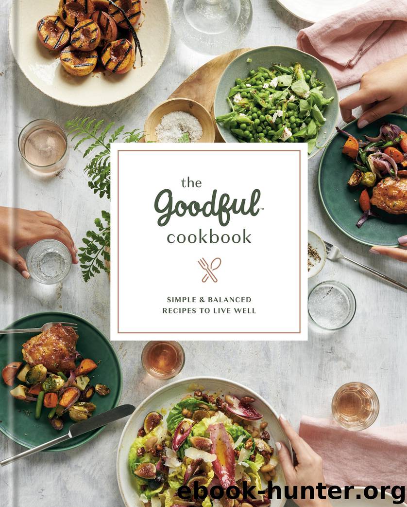 The Goodful Cookbook by Goodful
