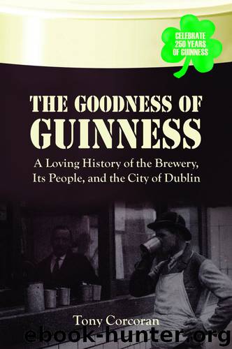 The Goodness Of Guinness by Tony Corcoran
