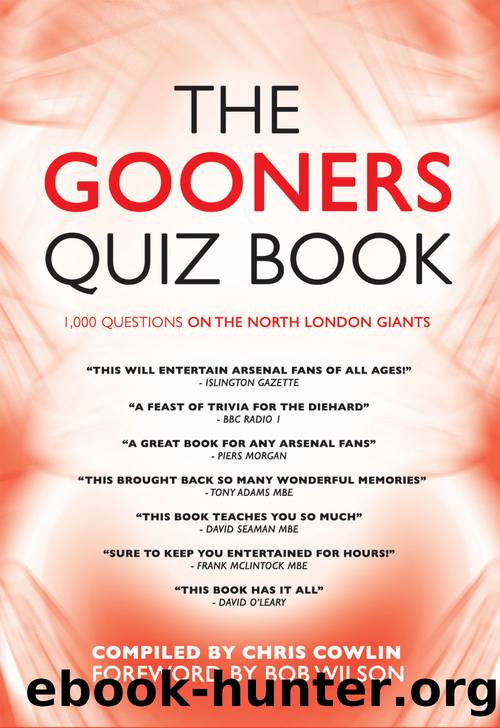 The Gooners Quiz Book by chris cowlin