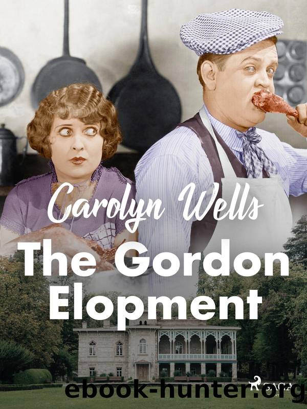 The Gordon Elopement by Carolyn Wells