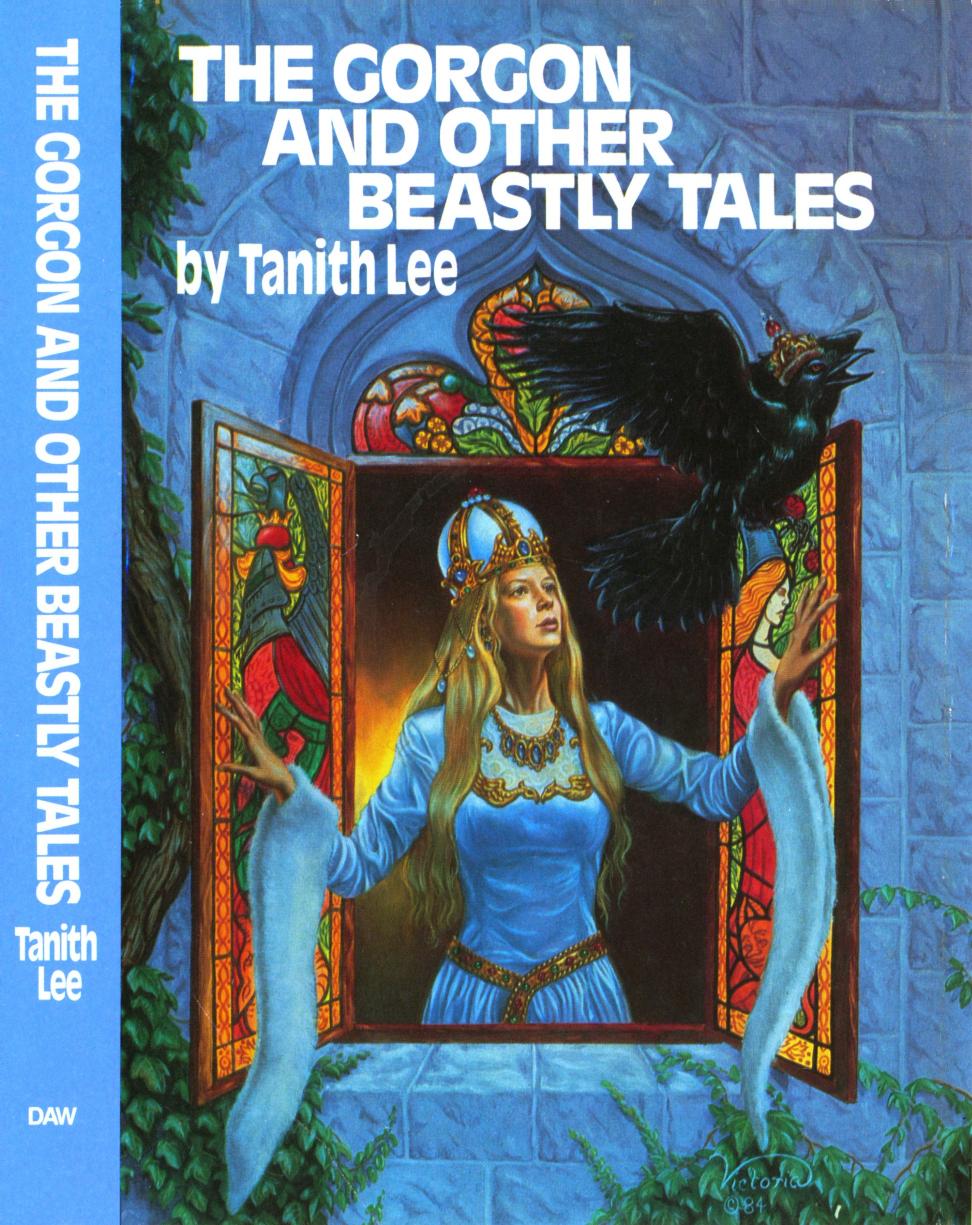 The Gorgon and Other Beastly Tales (1985) by Tanith Lee