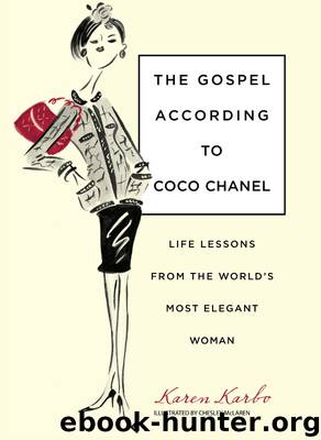 The Gospel According to Coco Chanel by Karen Karbo