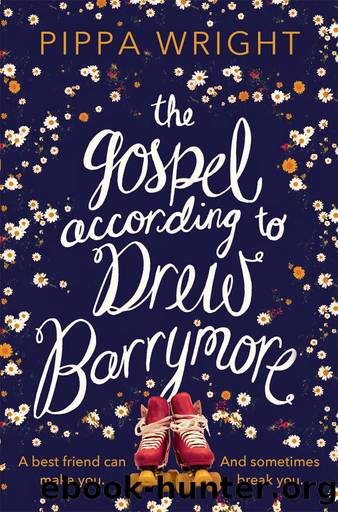 The Gospel According to Drew Barrymore by Pippa Wright