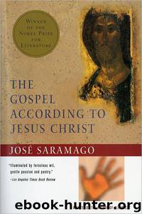 The Gospel According to Jesus Christ by José Saramago