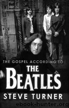 The Gospel According to the Beatles (Gospel According to...) by Steve Turner