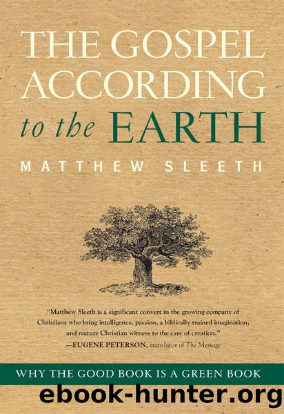 The Gospel According to the Earth by Matthew Sleeth