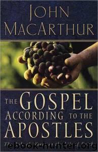 The Gospel according to the Apostles by John MacArthur