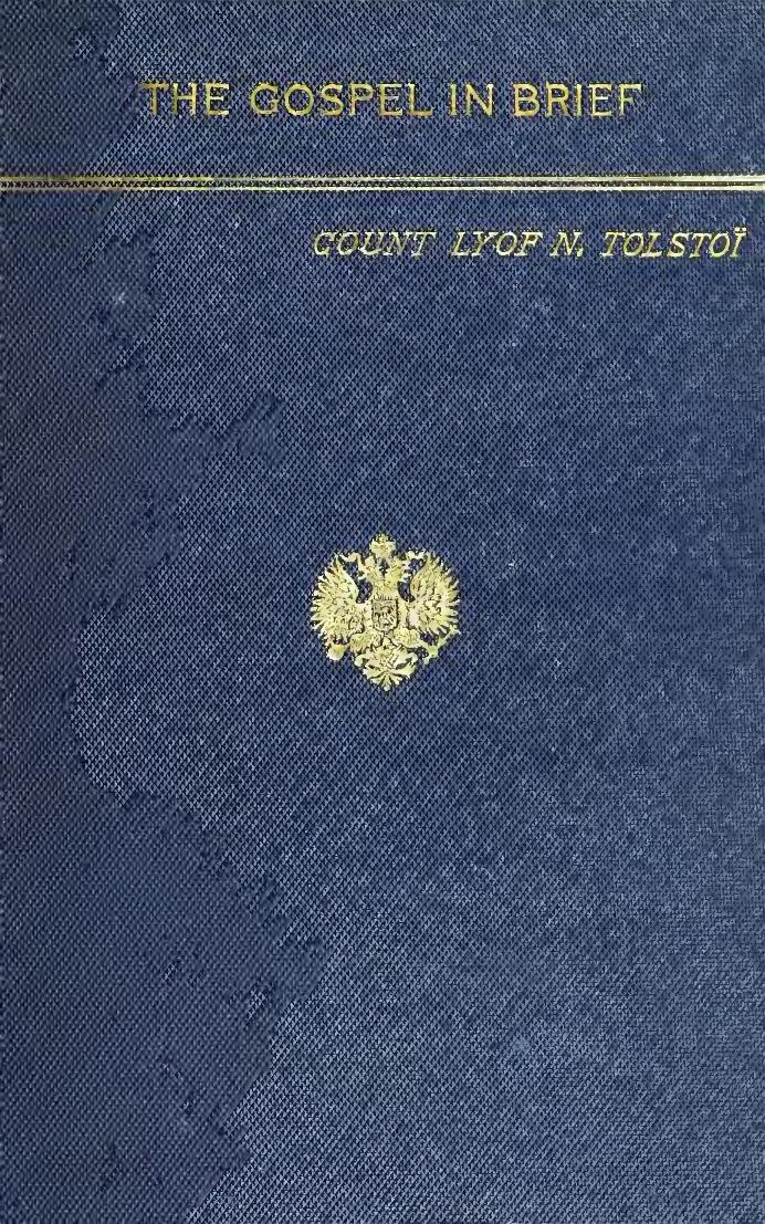 The Gospel in Brief by Leo Tolstoy