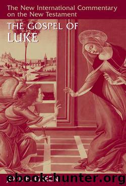 The Gospel of Luke by Green Joel B.;