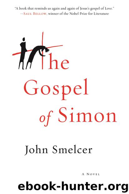 The Gospel of Simon by John Smelcer
