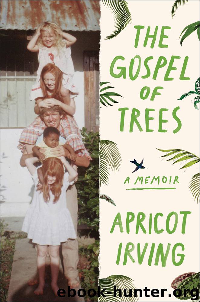 The Gospel of Trees by Apricot Irving