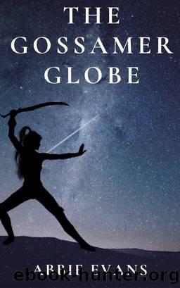 The Gossamer Globe by Abbie Evans