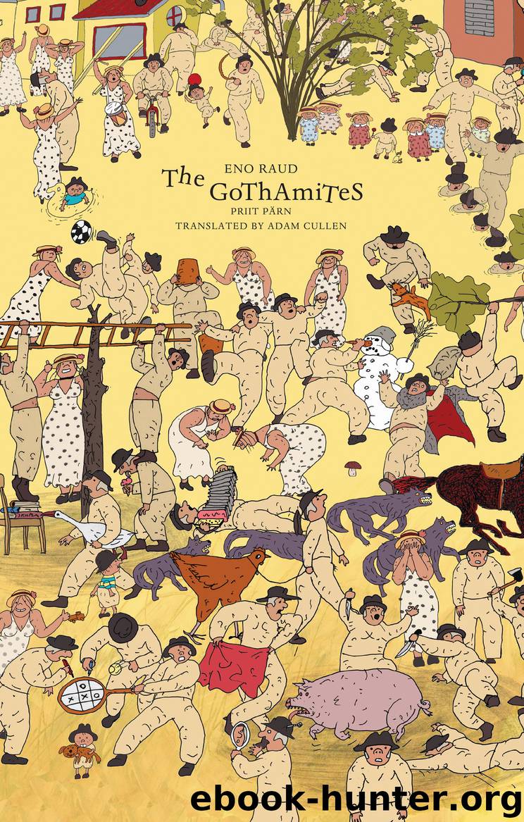 The Gothamites by Eno Raud & Priit Pärn & Adam Cullen