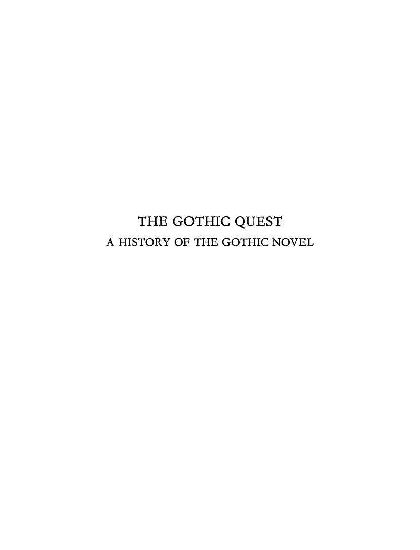 The Gothic Quest. A History of the Gothic Novel by Montague Summers