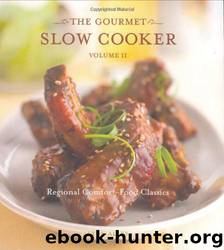 The Gourmet Slow Cooker Volume II by Alley Lynn