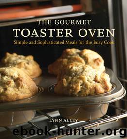The Gourmet Toaster Oven by Lynn Alley