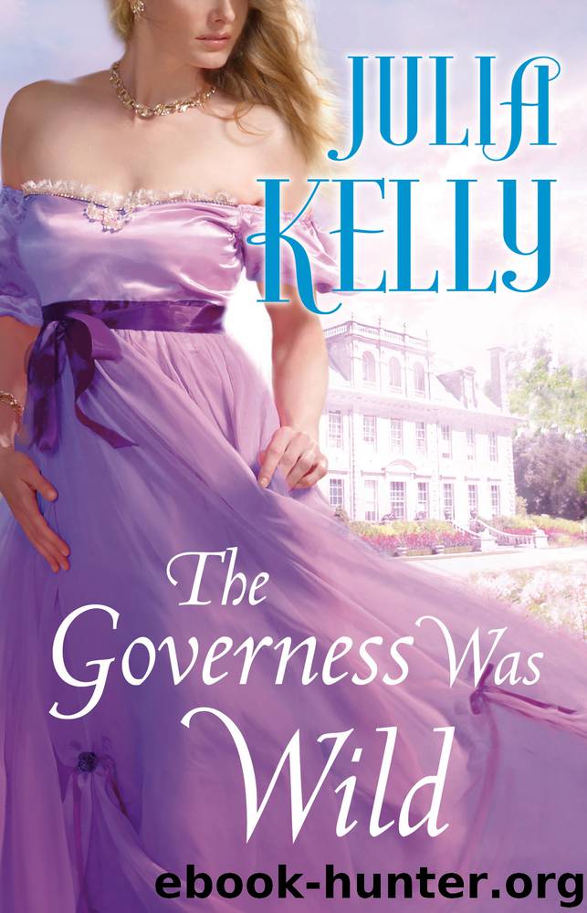The Governess Was Wild by Julia Kelly