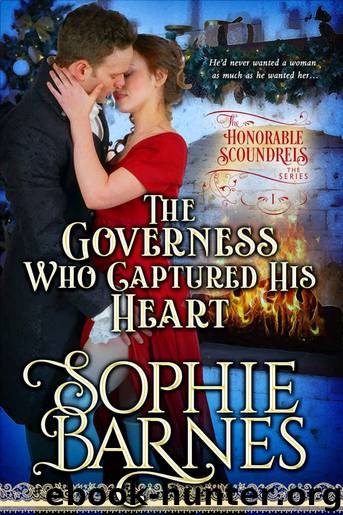 The Governess Who Captured His Heart (The Honorable Scoundrels Book 1) by Sophie Barnes