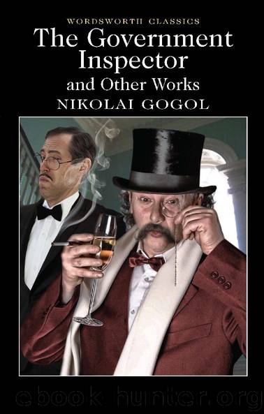 The Government Inspector and other works by Nikolai Gogol
