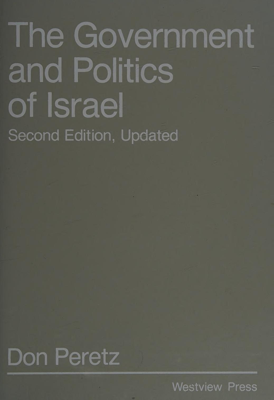 The Government and Politics of Israel by Donald Peretz