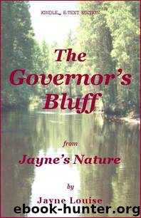 The Governor's Bluff (Jayne's Nature) by Louise Jayne