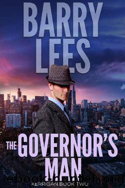 The Governor's Man (Kerrigan Book 2) by Barry Lees
