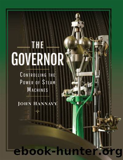 The Governor: Controlling the Power of Steam Machines by John Hannavy;