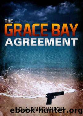 The Grace Bay Agreement by D. Alan Johnson