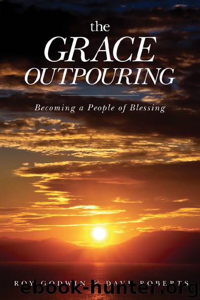 The Grace Outpouring by Roy Godwin & Dave Roberts