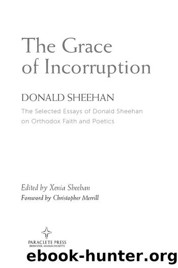 The Grace of Incorruption by Donald Sheehan