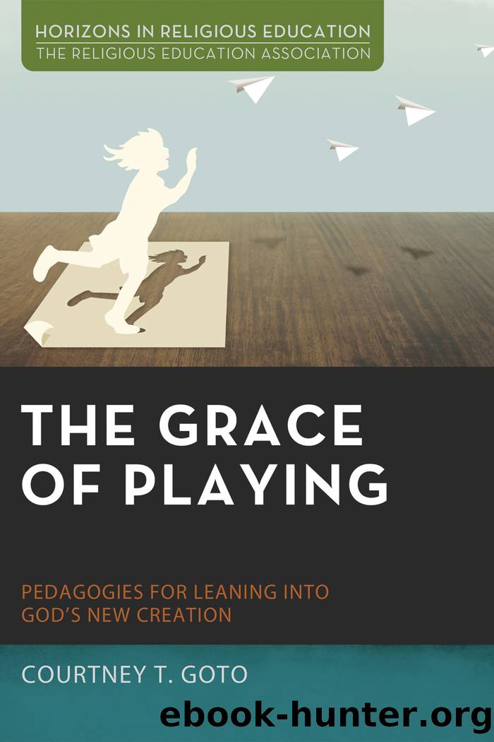 The Grace of Playing by Goto Courtney T.;