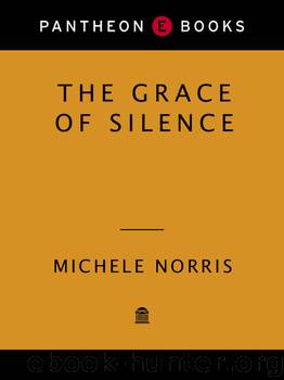 The Grace of Silence by Michele Norris