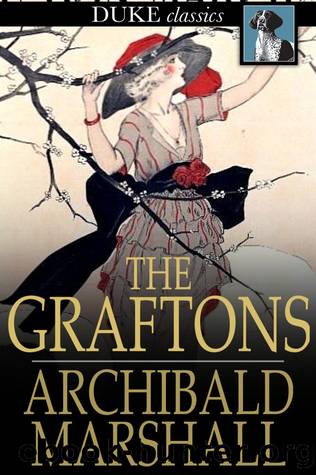 The Graftons by Archibald Marshall