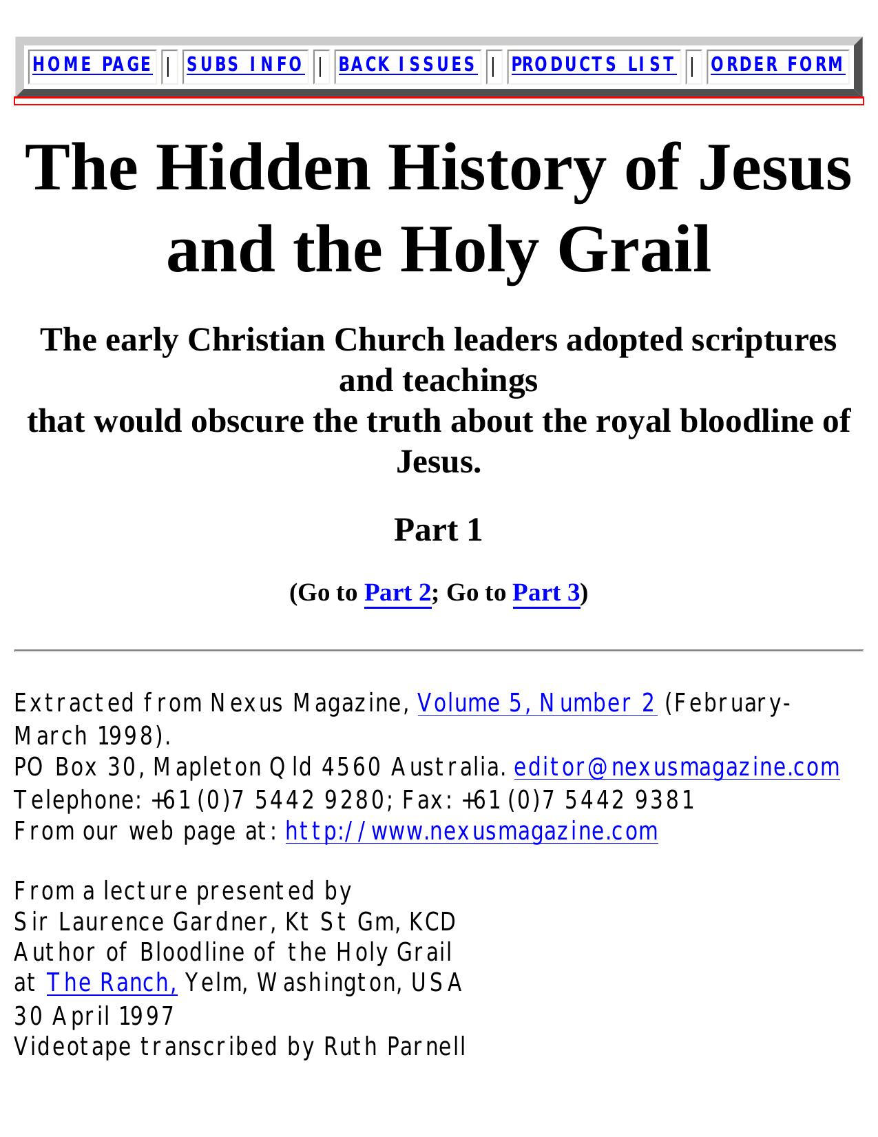 The Grail Bloodline by The Hidden History of Jesus & the Holy Grail Pt. 1