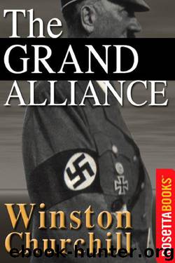 The Grand Alliance by Winston S. Churchill