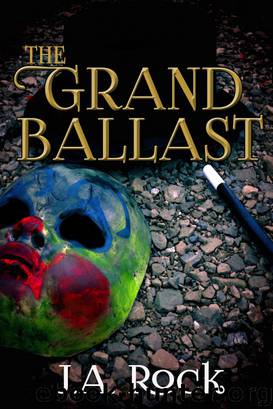 The Grand Ballast by J.A. Rock