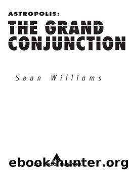 The Grand Conjunction by Sean Williams